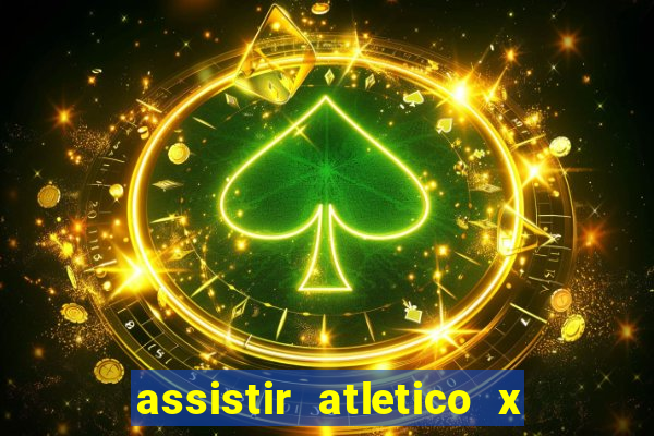 assistir atletico x botafogo futemax