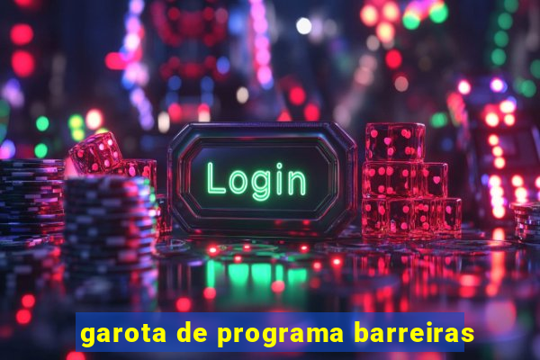 garota de programa barreiras