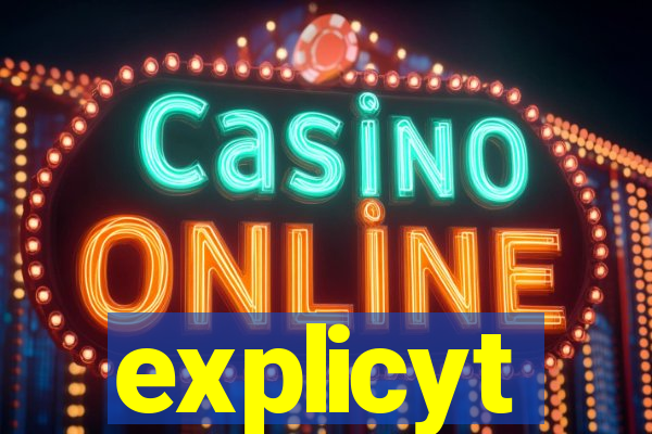 explicyt