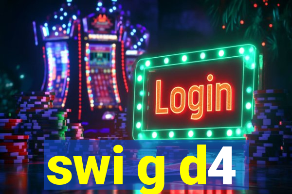 swi g d4