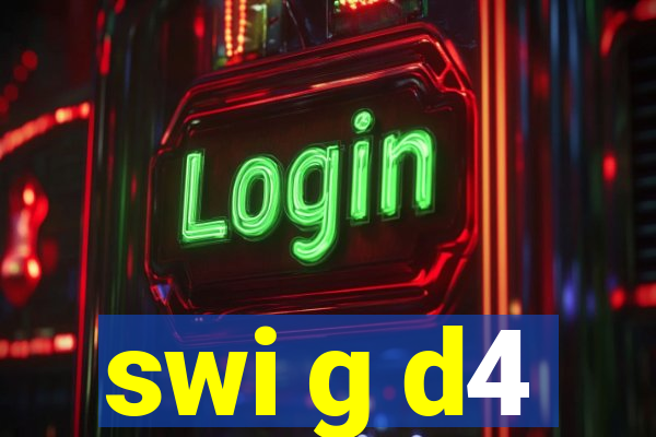 swi g d4
