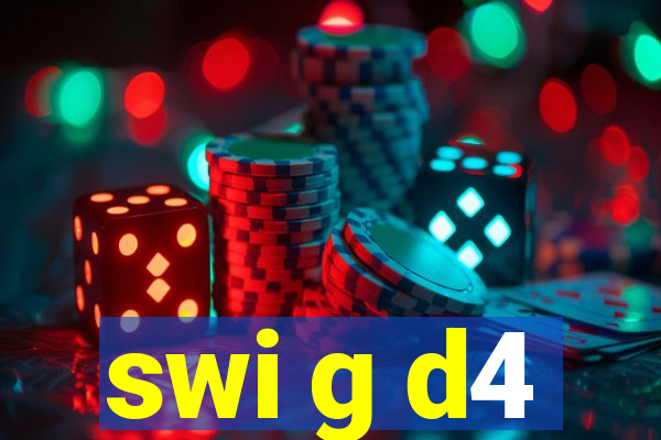 swi g d4