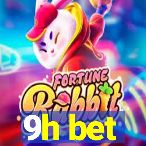 9h bet