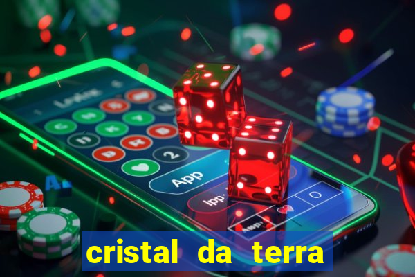 cristal da terra stardew valley