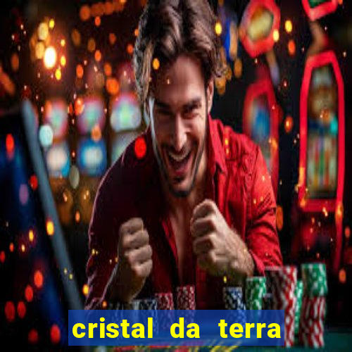 cristal da terra stardew valley