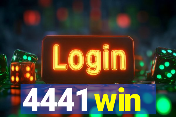 4441 win