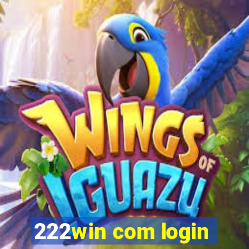 222win com login