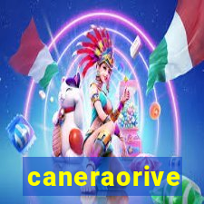 caneraorive