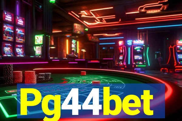 Pg44bet