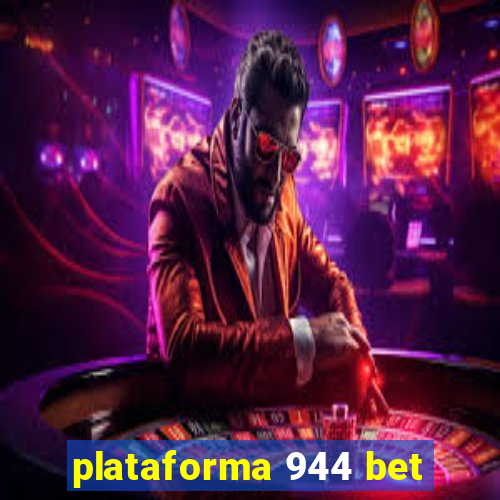 plataforma 944 bet
