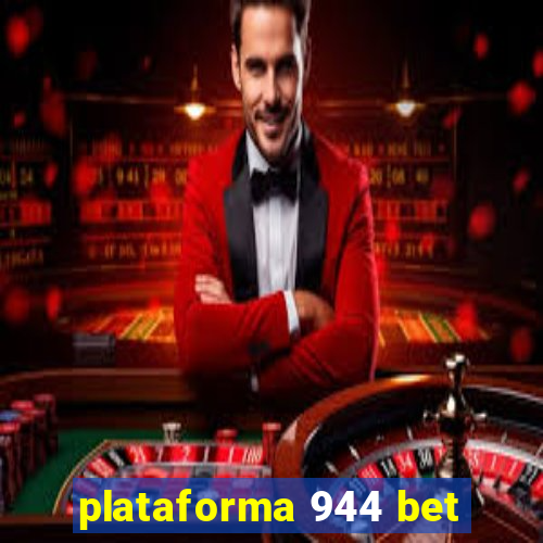 plataforma 944 bet