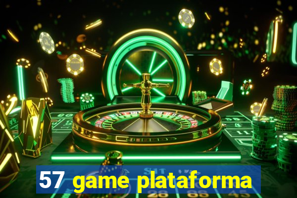57 game plataforma