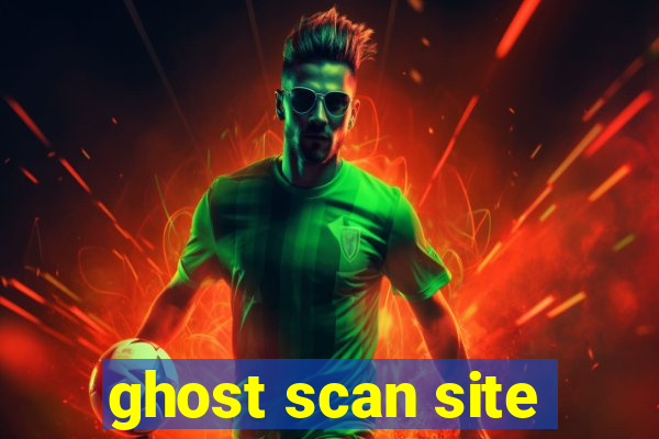 ghost scan site