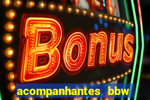 acompanhantes bbw porto alegre