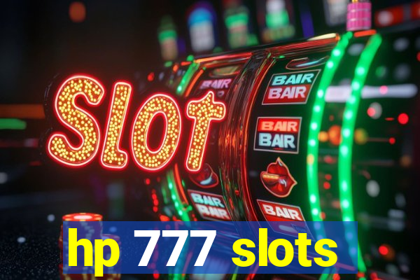hp 777 slots