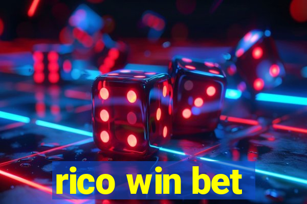 rico win bet