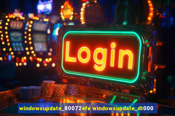 windowsupdate_80072efe windowsupdate_dt000