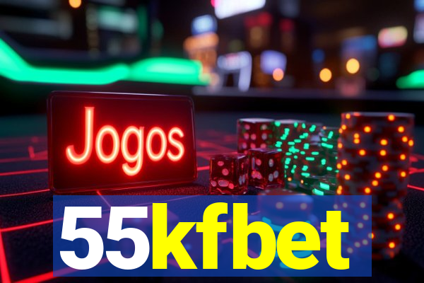 55kfbet