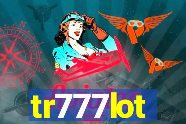 tr777lot