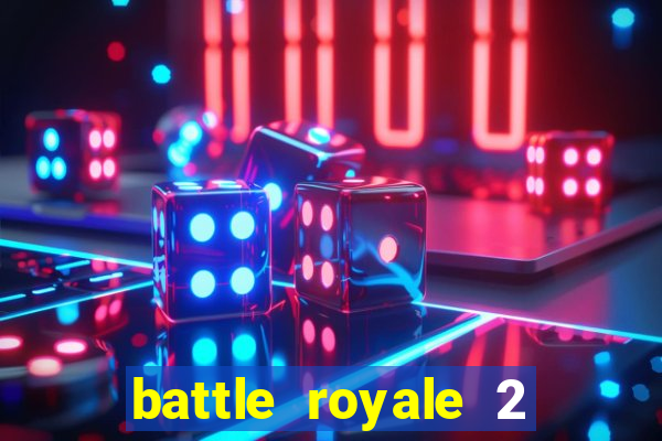 battle royale 2 filme completo dublado