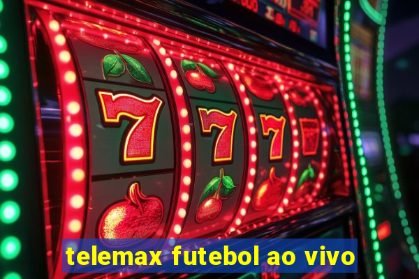 telemax futebol ao vivo