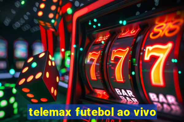 telemax futebol ao vivo
