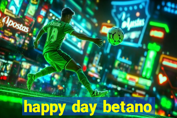 happy day betano