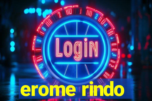 erome rindo
