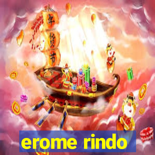 erome rindo