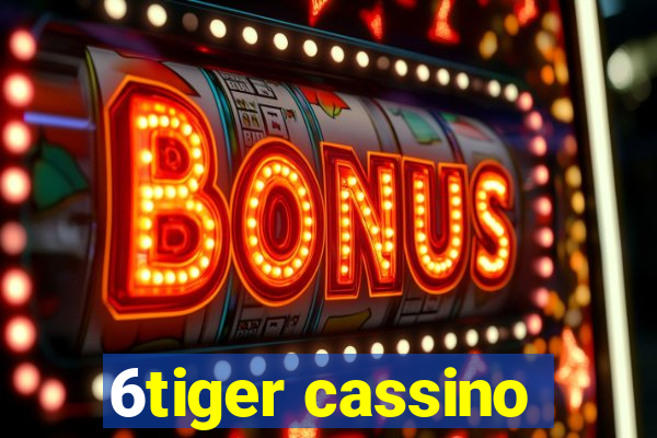 6tiger cassino