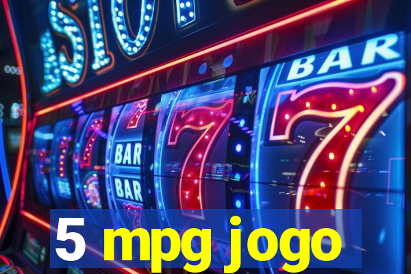 5 mpg jogo