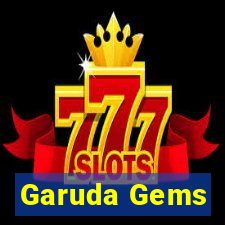 Garuda Gems