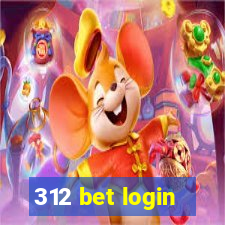 312 bet login