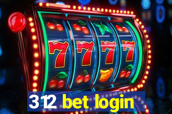312 bet login