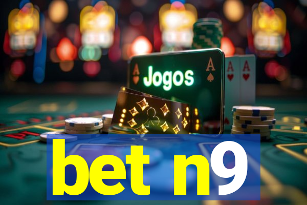 bet n9