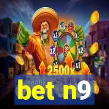bet n9