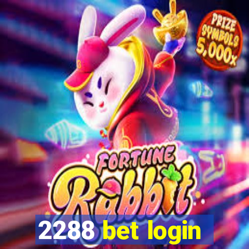 2288 bet login