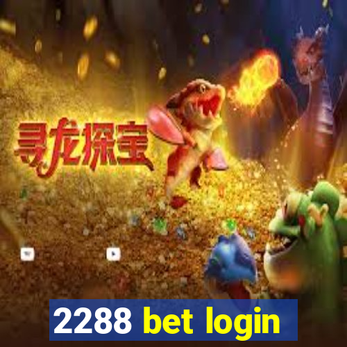 2288 bet login