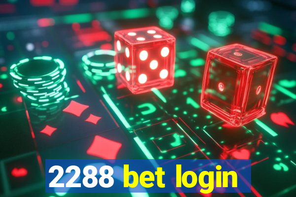 2288 bet login