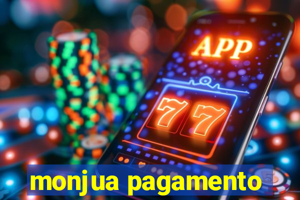 monjua pagamento
