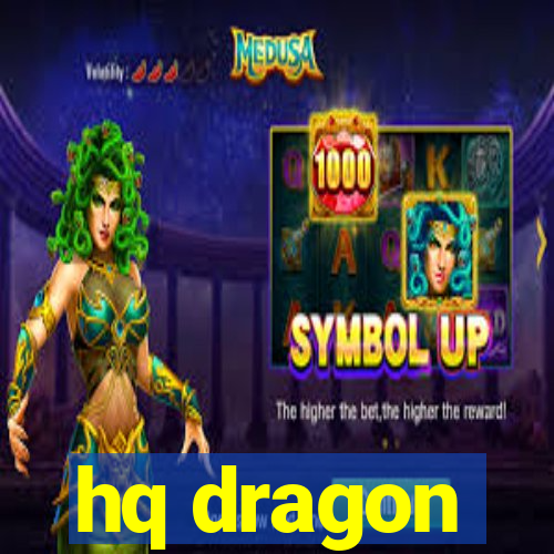 hq dragon