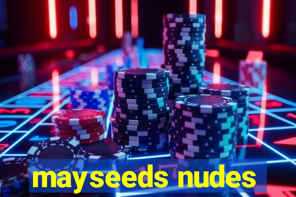 mayseeds nudes