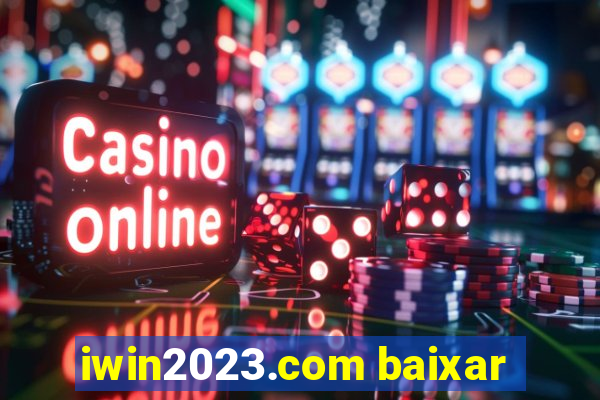 iwin2023.com baixar