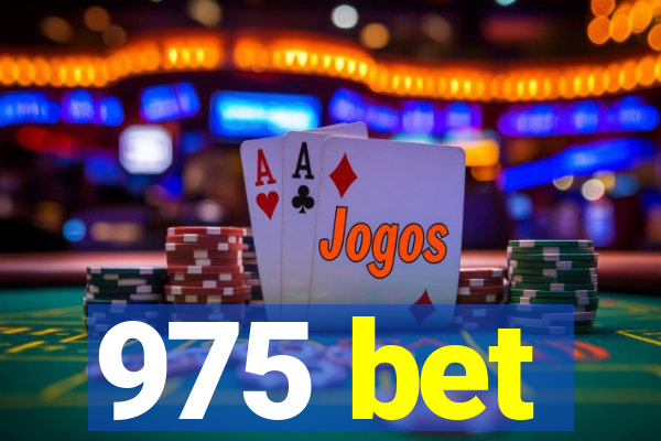 975 bet