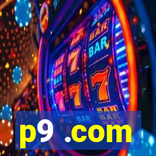 p9 .com