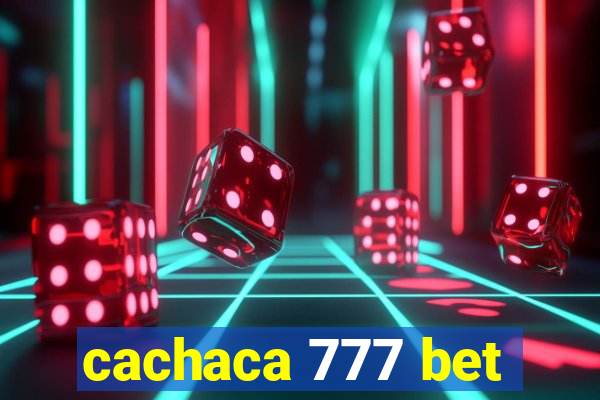 cachaca 777 bet