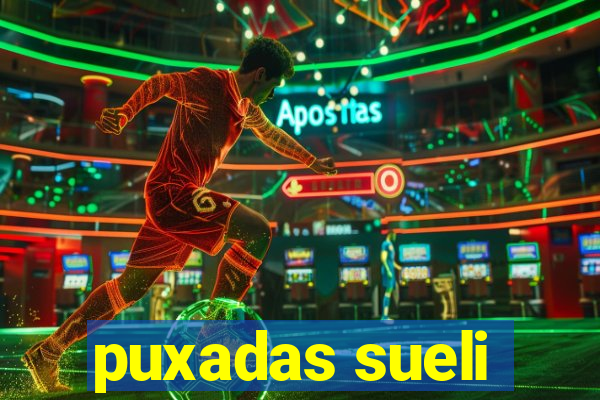 puxadas sueli