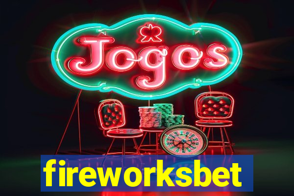 fireworksbet