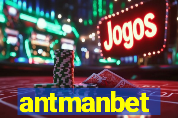antmanbet