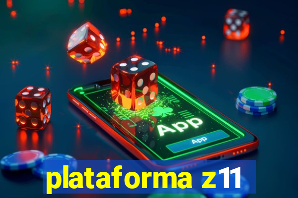 plataforma z11